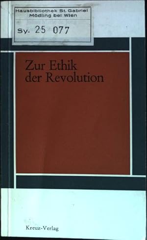 Seller image for Zur Ethik der Revolution. Rote Reihe ; Bd. 29 for sale by books4less (Versandantiquariat Petra Gros GmbH & Co. KG)