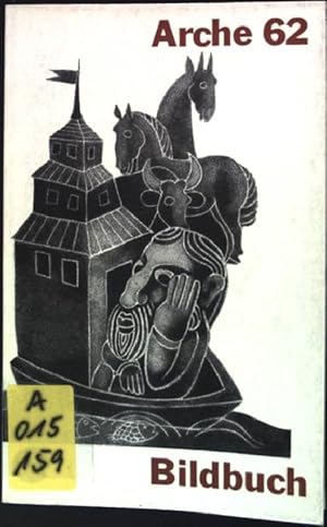 Image du vendeur pour Arche 62: Bildbuch (Nr. 10) mis en vente par books4less (Versandantiquariat Petra Gros GmbH & Co. KG)