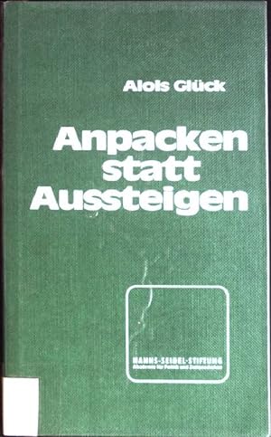 Seller image for Anpacken statt aussteigen : Pldoyer fr eine Vorwrtsstrategie. for sale by books4less (Versandantiquariat Petra Gros GmbH & Co. KG)