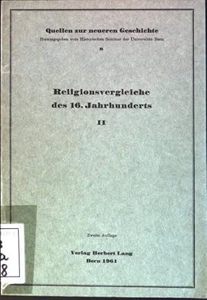 Bild des Verkufers fr Religionsvergleiche des 16. Jahrhunderts II Quellen zur neueren Geschichte; Bd. 8 zum Verkauf von books4less (Versandantiquariat Petra Gros GmbH & Co. KG)