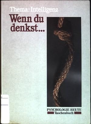 Bild des Verkäufers für Wenn Du denkst . (Nr. 503) Taschenbuch zum Verkauf von books4less (Versandantiquariat Petra Gros GmbH & Co. KG)
