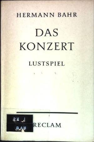 Bild des Verkufers fr Das Konzert: Lustspiel (Nr. 8646/47) zum Verkauf von books4less (Versandantiquariat Petra Gros GmbH & Co. KG)