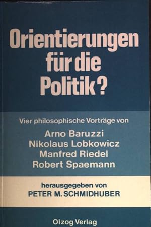 Seller image for Orientierungen fr die Politik? : 4 philos. Vortrge. for sale by books4less (Versandantiquariat Petra Gros GmbH & Co. KG)