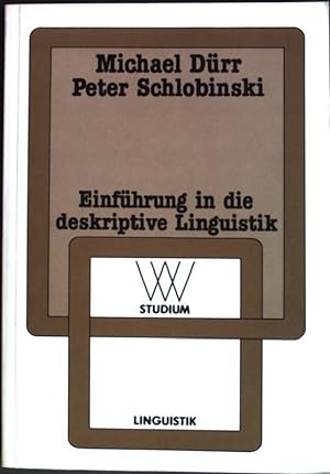 Bild des Verkufers fr Einfhrung in die deskriptive Linguistik. (Nr. 163) WV-Studium zum Verkauf von books4less (Versandantiquariat Petra Gros GmbH & Co. KG)