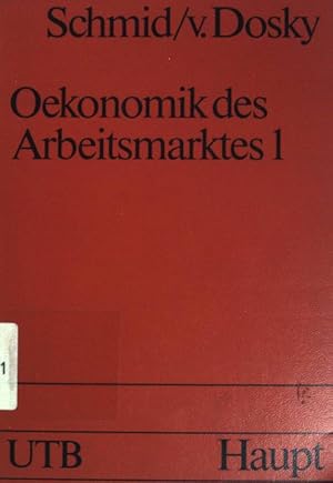 Bild des Verkufers fr konomik des Arbeitsmarktes 1 (UTB 1559) zum Verkauf von books4less (Versandantiquariat Petra Gros GmbH & Co. KG)