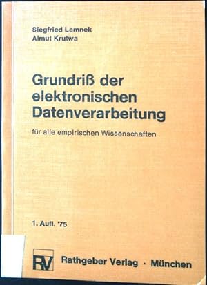 Seller image for Grundriss der elektronischen Datenverarbeitung: fr alle empirischen Wissenschaften for sale by books4less (Versandantiquariat Petra Gros GmbH & Co. KG)