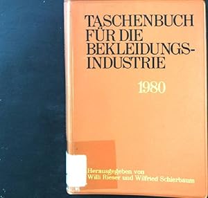 Seller image for Taschenbuch fr die Bekleidungs-Industrie 1980. for sale by books4less (Versandantiquariat Petra Gros GmbH & Co. KG)