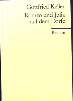 Bild des Verkufers fr Romeo und Julia vom Dorfe: Novelle. Universal-Bibliothek - Nr. 6172. zum Verkauf von books4less (Versandantiquariat Petra Gros GmbH & Co. KG)