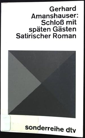 Bild des Verkufers fr Schlo mit spten Gsten: Satirischer Roman. sonderreihe dtv - Nr. 5448. zum Verkauf von books4less (Versandantiquariat Petra Gros GmbH & Co. KG)