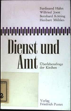 Bild des Verkufers fr Dienst und Amt: berlebensfrage der Kirchen. zum Verkauf von books4less (Versandantiquariat Petra Gros GmbH & Co. KG)