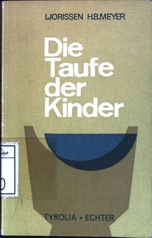 Bild des Verkufers fr Die Taufe der Kinder zum Verkauf von books4less (Versandantiquariat Petra Gros GmbH & Co. KG)