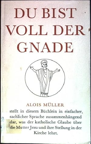 Imagen del vendedor de Du bist voll der Gnade a la venta por books4less (Versandantiquariat Petra Gros GmbH & Co. KG)