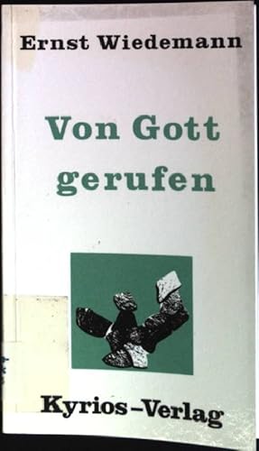 Bild des Verkufers fr Von Gott gerufen : Meditationen zu biblischen Texten. Meitinger Kleinschriften; 59 zum Verkauf von books4less (Versandantiquariat Petra Gros GmbH & Co. KG)