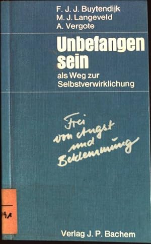 Imagen del vendedor de Unbefangen sein als Weg zur Selbstverwirklichung. a la venta por books4less (Versandantiquariat Petra Gros GmbH & Co. KG)