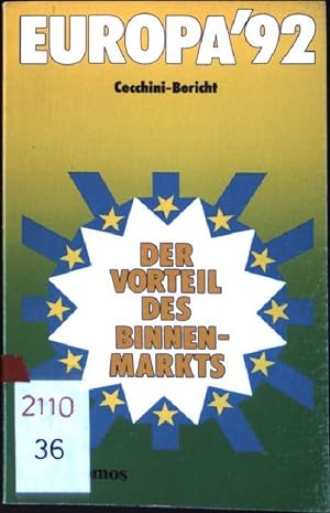 Immagine del venditore per Europa '92: Der Vorteil des Binnenmarktes venduto da books4less (Versandantiquariat Petra Gros GmbH & Co. KG)