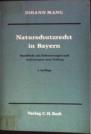 Imagen del vendedor de Naturschutzrecht in Bayern a la venta por books4less (Versandantiquariat Petra Gros GmbH & Co. KG)