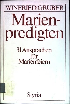 Seller image for Marienpredigten : 31 Ansprachen fr Marienfeiern. for sale by books4less (Versandantiquariat Petra Gros GmbH & Co. KG)