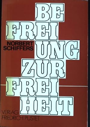 Imagen del vendedor de Befreiung zur Freiheit a la venta por books4less (Versandantiquariat Petra Gros GmbH & Co. KG)