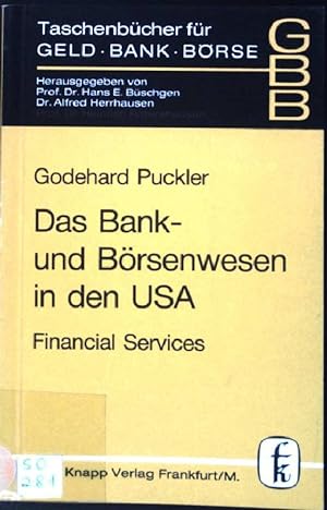 Bild des Verkufers fr Das Bank- und Brsenwesen in den USA: Financial Services. (Nr. 32) zum Verkauf von books4less (Versandantiquariat Petra Gros GmbH & Co. KG)