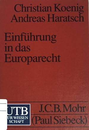 Immagine del venditore per Einfhrung in das Europarecht. (Nr. 1914) UTB venduto da books4less (Versandantiquariat Petra Gros GmbH & Co. KG)