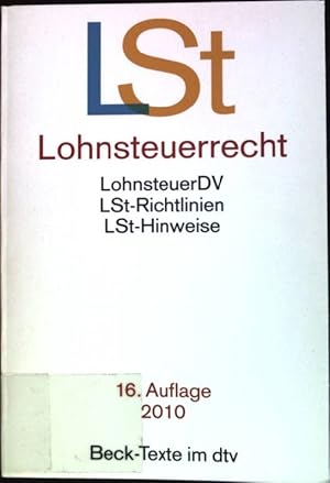 Bild des Verkufers fr Lohnsteuerrecht : Textausgabe mit ausfhrlichem Sachregister. (Nr. 5540) Beck-Texte im dtv zum Verkauf von books4less (Versandantiquariat Petra Gros GmbH & Co. KG)