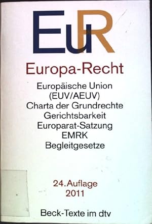 Bild des Verkufers fr Europa-Recht : Vertrge zur Grndung der Europischen Gemeinschaften ; Textausgabe. (Nr. 5014) Beck-Texte im dtv zum Verkauf von books4less (Versandantiquariat Petra Gros GmbH & Co. KG)