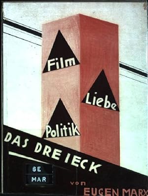 Das Dreieck: Film, Liebe, Politik