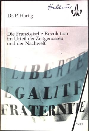 Bild des Verkufers fr Die Franzsische Revolution im Urteil der Zeitgenossen und der Nachwelt (Nr. 4254) zum Verkauf von books4less (Versandantiquariat Petra Gros GmbH & Co. KG)