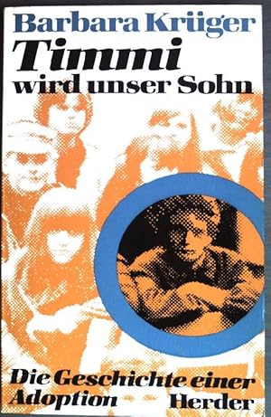 Image du vendeur pour Timmi wird unser Sohn: Die Geschichte einer Adoption mis en vente par books4less (Versandantiquariat Petra Gros GmbH & Co. KG)