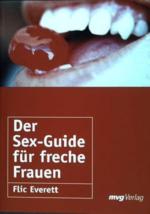 Seller image for Der Sex-Guide fr freche Frauen. for sale by books4less (Versandantiquariat Petra Gros GmbH & Co. KG)