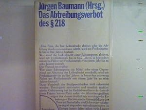 Bild des Verkufers fr Das Abtreibungsverbot des  218. Nr. 62, zum Verkauf von books4less (Versandantiquariat Petra Gros GmbH & Co. KG)