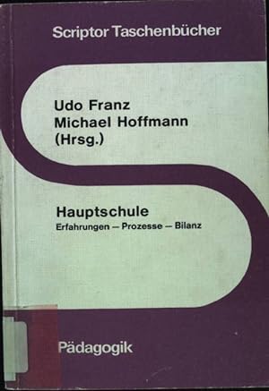 Seller image for Hauptschule: Erfahrungen - Prozesse - Bilanz. Scriptor Taschenbcher: Pdagogik S67. for sale by books4less (Versandantiquariat Petra Gros GmbH & Co. KG)