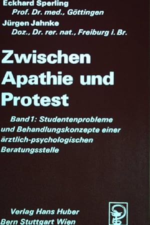 Immagine del venditore per Zwischen Apathie und Protest; Teil: Bd. 1., Studentenprobleme und Behandlungskonzepte einer rztlich-psychologischen Beratungsstelle venduto da books4less (Versandantiquariat Petra Gros GmbH & Co. KG)