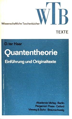 Quantentheorie - Einführung und Originaltexte. Wissenschaftliche Taschenbücher - (Band 56)