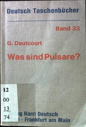 Seller image for Was sind Pulsare? Deutsch-Taschenbcher - Band 33. for sale by books4less (Versandantiquariat Petra Gros GmbH & Co. KG)