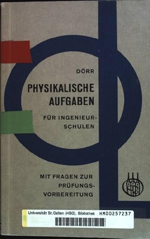 Bild des Verkufers fr Physikalische Aufgaben: fr Ingenieurschulen mit Fragen zur Prfungsvorbereitung. zum Verkauf von books4less (Versandantiquariat Petra Gros GmbH & Co. KG)