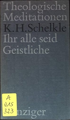 Imagen del vendedor de Ihr alle seid Geistliche Theologische Meditationen 4 a la venta por books4less (Versandantiquariat Petra Gros GmbH & Co. KG)