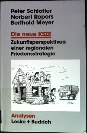 Bild des Verkufers fr Die neue KSZE : Zukunftsperspektiven einer regionalen Friedensstrategie. Analysen ; Bd. 44 zum Verkauf von books4less (Versandantiquariat Petra Gros GmbH & Co. KG)