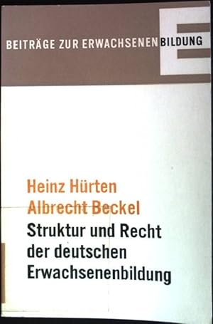 Immagine del venditore per Struktur und Recht der deutschen Erwachsenenbildung Beitrge zur Erwachsenenbildung; 14 venduto da books4less (Versandantiquariat Petra Gros GmbH & Co. KG)