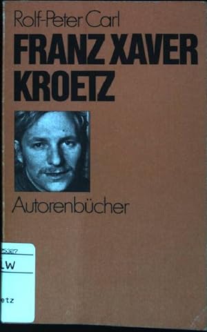 Bild des Verkufers fr Franz Xaver Kroetz. (Nr. 10) Autorenbcher zum Verkauf von books4less (Versandantiquariat Petra Gros GmbH & Co. KG)