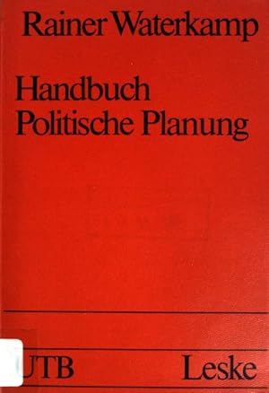Bild des Verkufers fr Handbuch politische Planung. (Nr. 703) UTB zum Verkauf von books4less (Versandantiquariat Petra Gros GmbH & Co. KG)