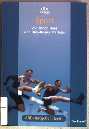 Sport : das Buch zur Fernsehserie ARD-Ratgeber Recht (Nr. 58055) Nomos; ARD-Ratgeber Recht