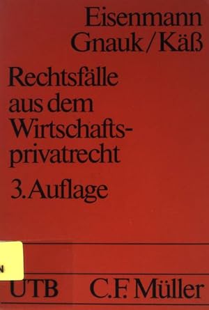 Bild des Verkufers fr Rechtsflle aus dem Wirtschaftsprivatrecht (Nr. 1271) UTB zum Verkauf von books4less (Versandantiquariat Petra Gros GmbH & Co. KG)