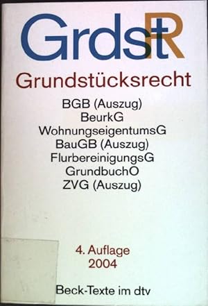 Seller image for Grundstcksrecht : Textausgabe. (Nr. 5586) Beck-Texte im dtv for sale by books4less (Versandantiquariat Petra Gros GmbH & Co. KG)