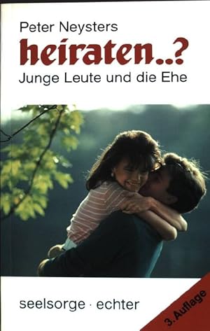Bild des Verkufers fr Heiraten .? : Junge Leute und die Ehe. zum Verkauf von books4less (Versandantiquariat Petra Gros GmbH & Co. KG)