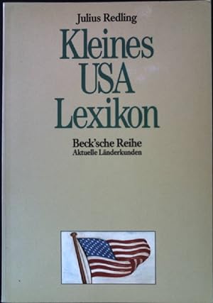 Seller image for Kleines USA-Lexikon : Wissenswertes ber Land und Leute. (Beck'sche Reihe ; 826) Aktuelle Lnderkunden for sale by books4less (Versandantiquariat Petra Gros GmbH & Co. KG)