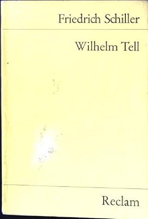 Seller image for Wilhelm Tell: Schauspiel. Universal-Bibliothek - Nr. 12. for sale by books4less (Versandantiquariat Petra Gros GmbH & Co. KG)