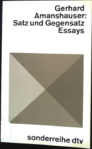 Bild des Verkufers fr Satz und Gegensatz: Essays. sonderreihe dtv - Nr. 132. zum Verkauf von books4less (Versandantiquariat Petra Gros GmbH & Co. KG)