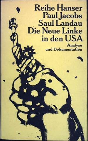 Seller image for Die Neue Linke in den USA: Analyse und Dokumentation. Reihe Hanser - Band 20. for sale by books4less (Versandantiquariat Petra Gros GmbH & Co. KG)