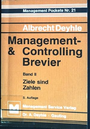 Seller image for Management- & Controlling-Brevier; Bd. 2: Ziele sind Zahlen. Management pockets; Nr. 21 for sale by books4less (Versandantiquariat Petra Gros GmbH & Co. KG)